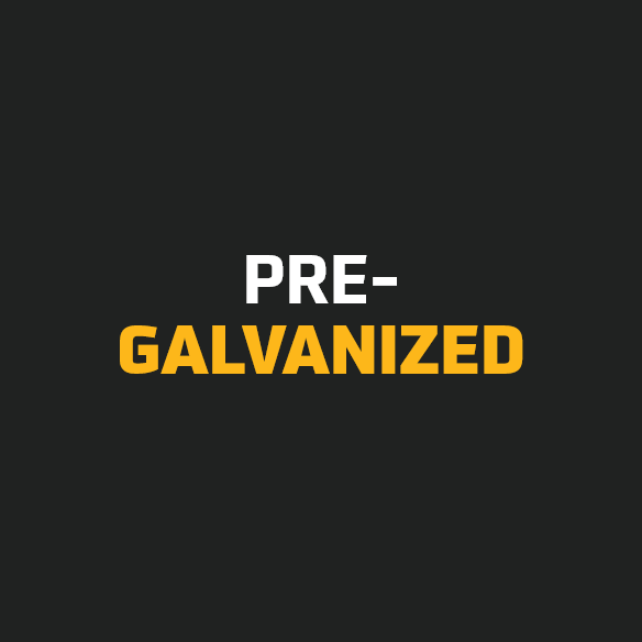 Pre-Galvanized