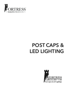 FortressAccents™ Post Caps and LED Lighting