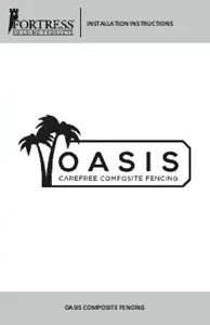 Oasis Fencing Installation Instructions